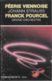 Johann Strauss Jr. &ndash; Franck Pourcel Et Son Grand Orchestre - F&eacute;erie Viennoise, Caseta audio