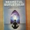 SECRETUL SUFLETULUI de WILLIAM BUHLMAN , 2011