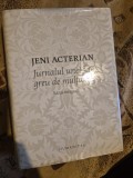 Jurnalul unei fete greu de mulțumit, Jenny Acterian, Humanitas