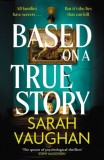 Based on a True Story, SAS Gardners EU