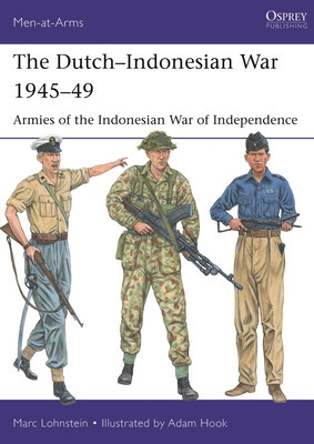 The Dutch-Indonesian War 1945-49: Armies of the Indonesian War of Independence foto