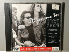 Dreams In ROCK vol 3 - Selectii (1992/CBS/Austria) - CD ORIGINAL/stare:Perfecta foto