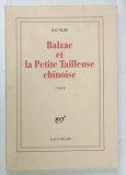BALZAC ET LA PETITE TAILLEUSE CHINOISE par DAI SIJIE, 2000, PREZINTA URME DE UZURA.