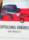 CAPITALISMUL ROMANESC UN PROIECT DINU PATRICIU HORIA RUSU