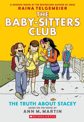 The Truth about Stacey: A Graphic Novel (the Baby-Sitters Club #2) (Revised Edition): Full-Color Edition foto