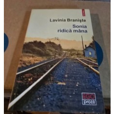 Lavinia Braniste - Sonia ridica mana