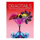 Cumpara ieftin Dragtails Fierce Cocktails Inspired by Drag Royalty