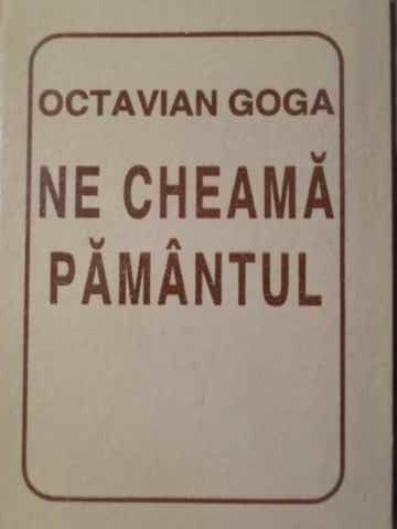 NE CHEAMA PAMANTUL-OCTAVIAN GOGA-265527