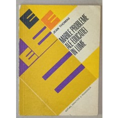 MARILE PROBLEME ALE EDUCATIEI IN LUME de JEAN THOMAS , 1977