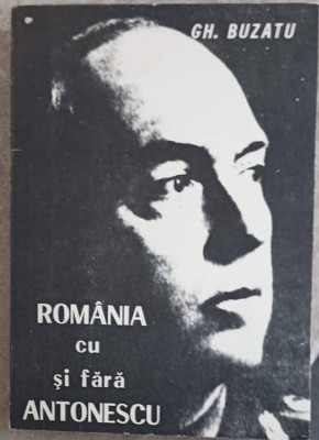 ROMANIA CU SI FARA ANTONESCU-GH. BUZATU foto