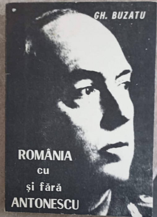ROMANIA CU SI FARA ANTONESCU-GH. BUZATU