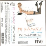 Caseta Audio Pret-A-Porter (Music From The Motion Picture) Compilatie Vivo