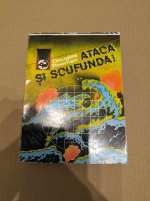 Douglas Reeman - Ataca si scufunda foto