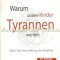 Warum Unsere Kinder Tyrannen Werden - Michael Winterhoff