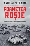 Foametea roșie - Paperback brosat - Anne Applebaum - Litera