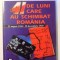 41 DE LUNI CARE AU SCHIMBAT ROMANIA de IOAN LACUSTA , 1999