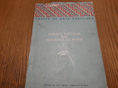 PORTUL POPULAR DIN MOLDOVA DE NORD - Florea Bobu Florescu -1956, 23 p. foto