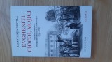 Constanta Vintila - Evgheniti , Ciocoi , Mojici . Despre obrazele primei moderntitati romanesti 1750-1860 ( 2023 )