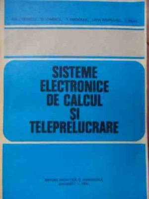 Sisteme Electronice De Calcul Si Teleprelucrare - Colectiv ,523426 foto