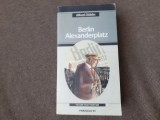 Alfred Doblin - Berlin Alexanderplatz 2005 PARALELA 45