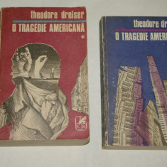 O tragedie americana - 2 vol - Theodore Dreiser - 1971