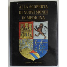 ALLA SCOPERTA DI NUOVI MONDI IN MEDICINA , 1991