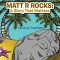 Matt R Rocks: a Story That Matters