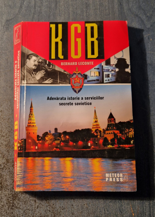 KGB adevarata istorie a serviciilor secrete sovietice Bernard Lecomte