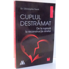 CUPLUL DESTRAMAT de DR. CHRISTOPHE FAURE , 2016