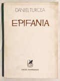 Prima Editie Epifania, 1978, 910 exemplare, Daniel Turcea, O cintare a treptelor