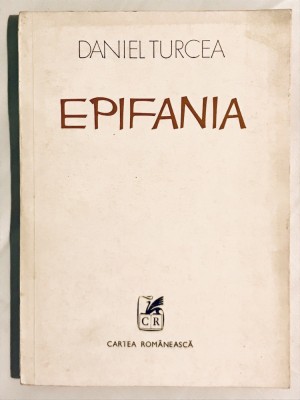 Prima Editie Epifania, 1978, 910 exemplare, Daniel Turcea, O cintare a treptelor foto