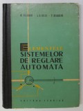 ELEMENTELE SISTEMELOR DE REGLARE AUTOMATA de M. PELEGRIN ...P. DECAULNE , 1963