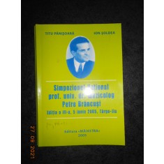 TITU PANISOARA - SIMPOZIONUL NATIONAL PROF. UNIV. DR. MUZICOLOG PETRE BRANCUSI