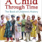 A Child Through Time | Phil Wilkinson