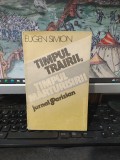 Eugen Simion, Timpul trăirii, timpul mărturisirii. Jurnal parizian, ediție revăzută, Cartea Rom&acirc;nească, București 1986, 152
