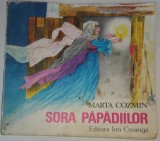 Carte Povesti - Marta Cozmin - Sora Papadiilor 1984