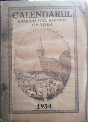 Calendarul Eparhiei Ortodoxe Rom&amp;acirc;ne Oradea 1934 foto