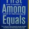 First Among Equals: How to Manage a Group of Professionals