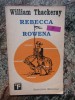 Rebecca si Rowena &ndash; William Thackeray
