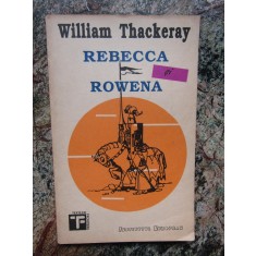 Rebecca si Rowena &ndash; William Thackeray