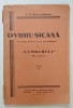 OVIDIU SICANA , COMEDIE INTR- UN ACT SI TREI TABLOURI si SAMBURELE , MONOLOG de I. A. BASSARABESCU , 1935