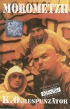 Morometzii - K.O.respunzator | Caseta Audio | Hip-hop | A&amp;A Records | Stare: Buna