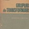 Grupuri de transformari - Introducere elementara