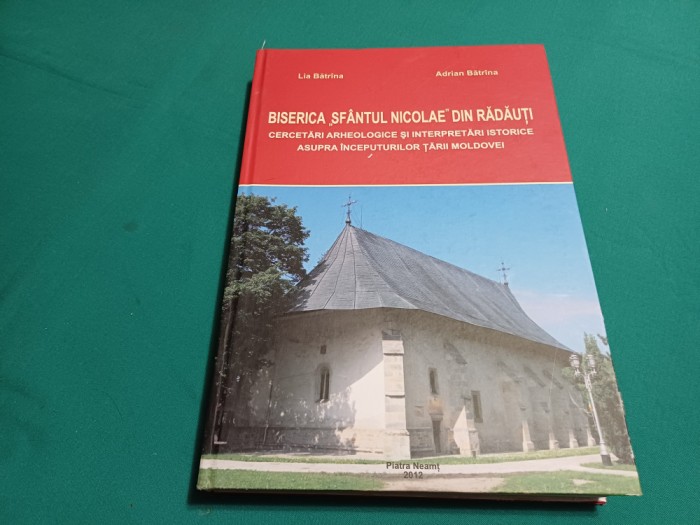 BISERICA SF&Acirc;NTUL NICOLAE DIN RĂDĂUȚI *CERCETĂRI ARHEOLOGICE * LIA BĂTR&Acirc;NA / 2012 * 52