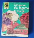 Myh 421A - TAMARA GRANEANU - CONSERVE DIN LEGUME SI FRUCTE - ED 1984