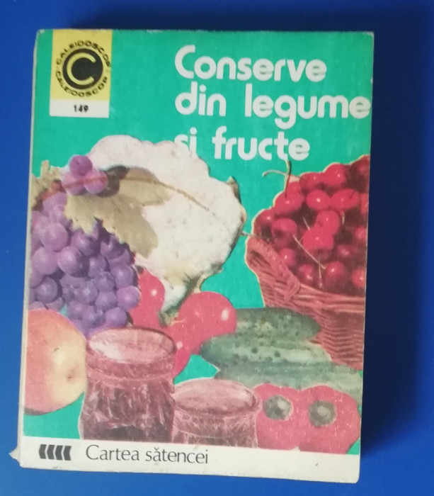 myh 421A - TAMARA GRANEANU - CONSERVE DIN LEGUME SI FRUCTE - ED 1984