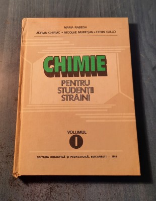 Chimie pentru studentii straini volumul 1 Maria Rabega foto