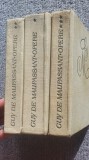 Opere, Guy de Maupassant, Vol I-III, 1966, 1900 pag