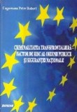 Criminalitatea transfrontaliera - Factor de risc al ordinii ublice si sigurantei nationale