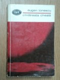 CANTAREATA CHEALA - EUGEN IONESCU 1970